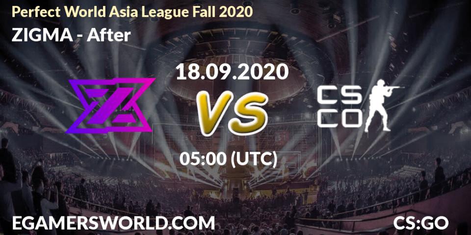 Pronósticos ZIGMA - After. 18.09.2020 at 05:00. Perfect World Asia League Fall 2020 - Counter-Strike (CS2)