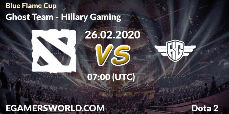 Pronósticos Ghost Team - Hillary Gaming. 25.02.2020 at 07:35. Blue Flame Cup - Dota 2