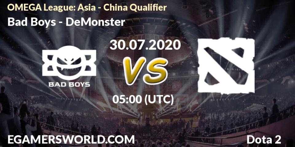 Pronósticos Bad Boys - DeMonster. 30.07.2020 at 08:57. OMEGA League: Asia - China Qualifier - Dota 2