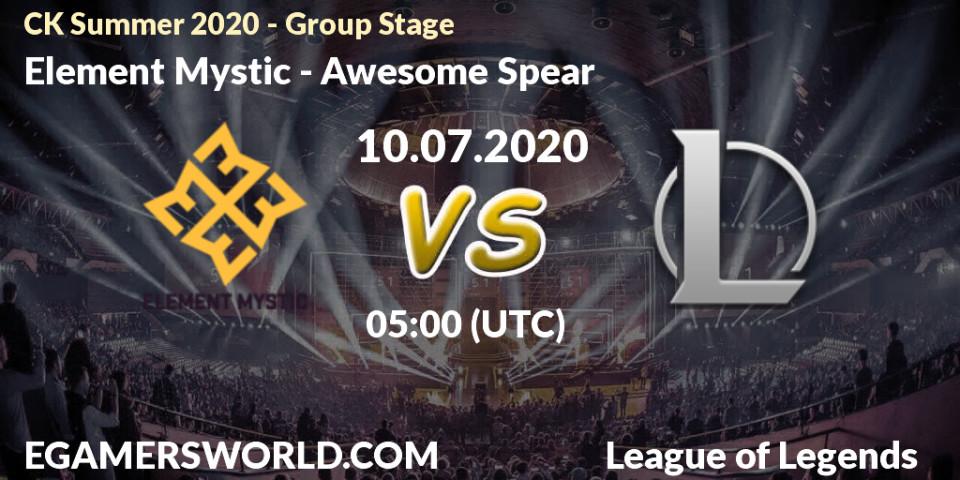 Pronósticos Element Mystic - Awesome Spear. 10.07.20. CK Summer 2020 - Group Stage - LoL