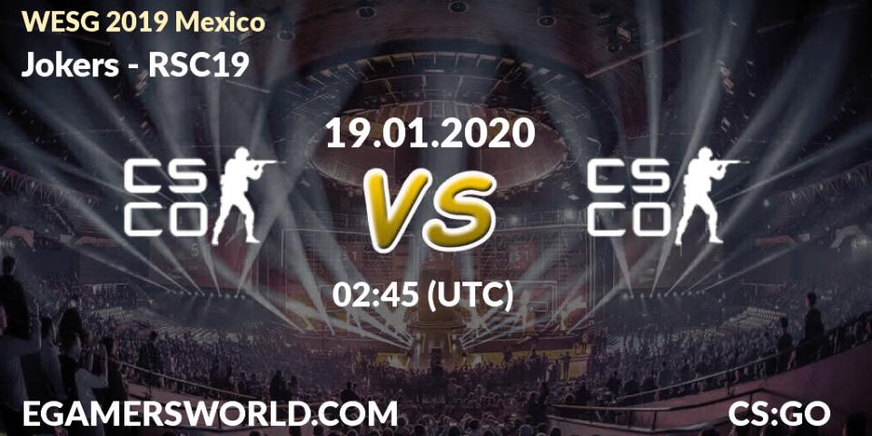 Pronósticos Jokers - RSC19. 19.01.20. WESG 2019 Mexico - CS2 (CS:GO)