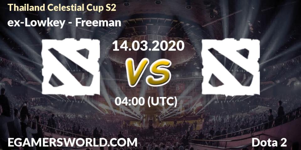 Pronósticos ex-Lowkey - Freeman. 14.03.2020 at 06:00. Thailand Celestial Cup S2 - Dota 2