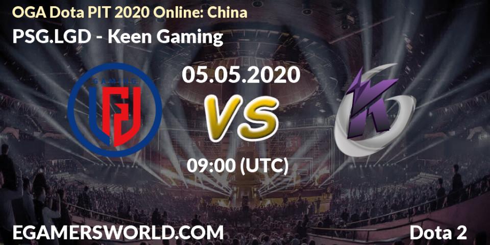 Pronósticos PSG.LGD - Keen Gaming. 05.05.20. OGA Dota PIT 2020 Online: China - Dota 2