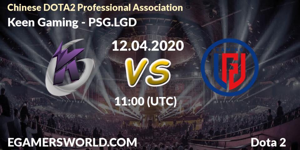 Pronósticos Keen Gaming - PSG.LGD. 12.04.20. CDA League Season 1 - Dota 2