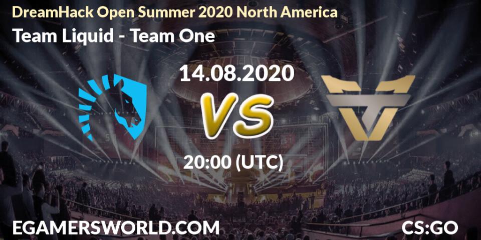 Pronósticos Team Liquid - Team One. 14.08.20. DreamHack Open Summer 2020 North America - CS2 (CS:GO)