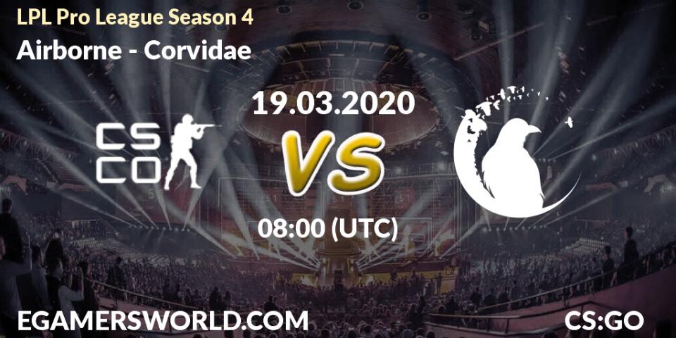 Pronósticos Airborne - Corvidae. 19.03.20. LPL Pro League Season 4 - CS2 (CS:GO)