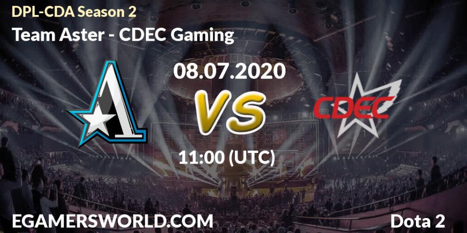 Pronósticos Team Aster - CDEC Gaming. 08.07.20. DPL-CDA Professional League Season 2 - Dota 2