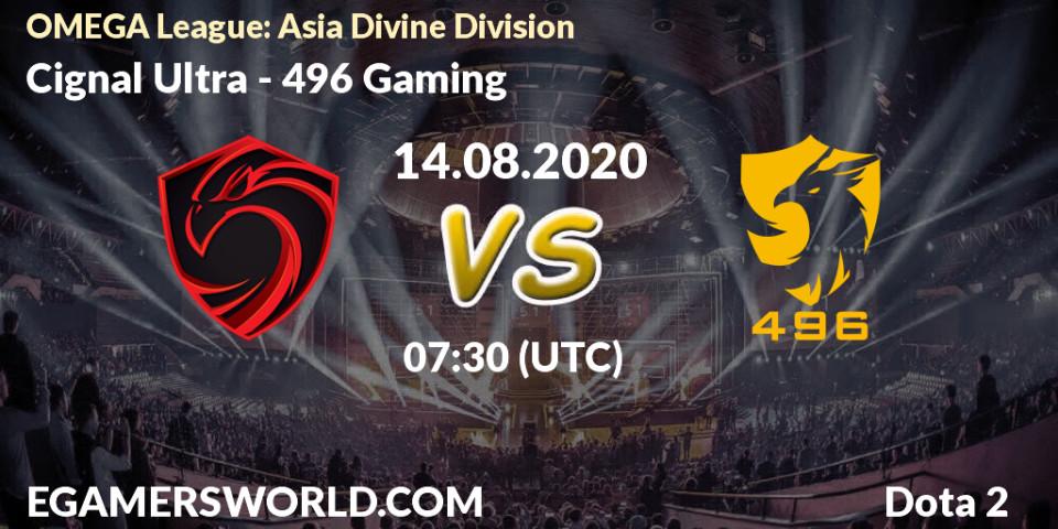 Pronósticos Cignal Ultra - 496 Gaming. 14.08.20. OMEGA League: Asia Divine Division - Dota 2