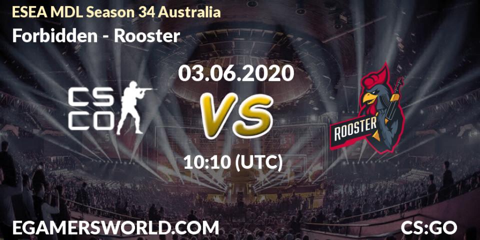 Pronósticos Forbidden - Rooster. 03.06.2020 at 10:10. ESEA MDL Season 34 Australia - Counter-Strike (CS2)