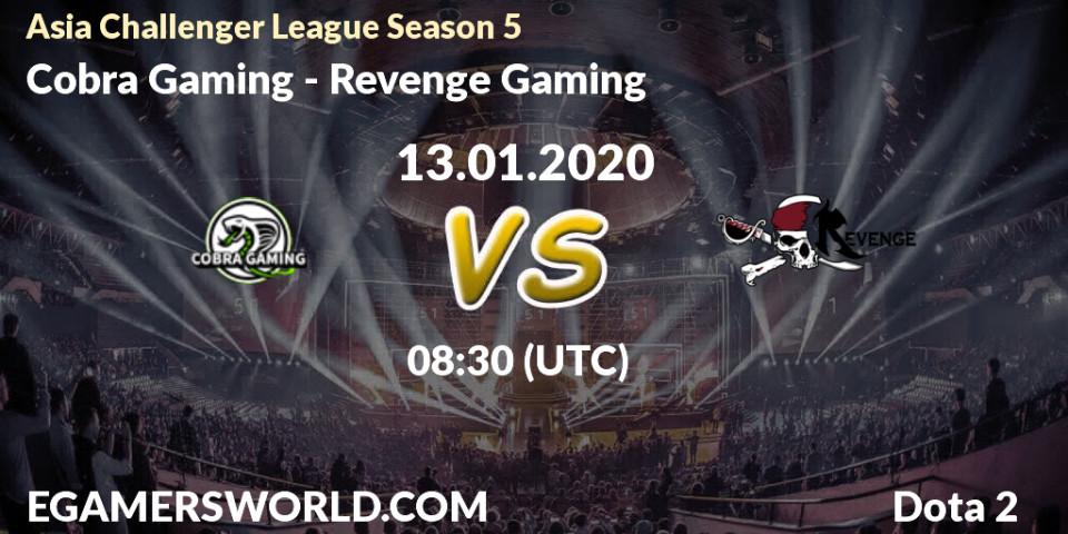 Pronósticos Cobra Gaming - Revenge Gaming. 13.01.2020 at 08:32. Asia Challenger League Season 5 - Dota 2