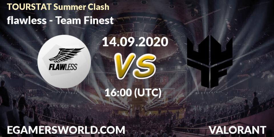 Pronósticos flawless - Team Finest. 14.09.2020 at 16:00. TOURSTAT Summer Clash - VALORANT
