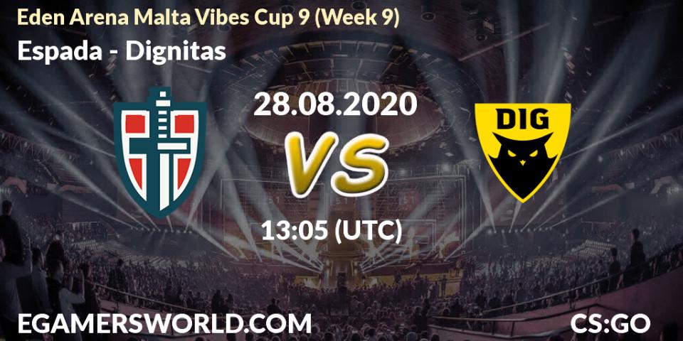 Pronósticos Espada - Dignitas. 28.08.20. Eden Arena Malta Vibes Cup 9 (Week 9) - CS2 (CS:GO)