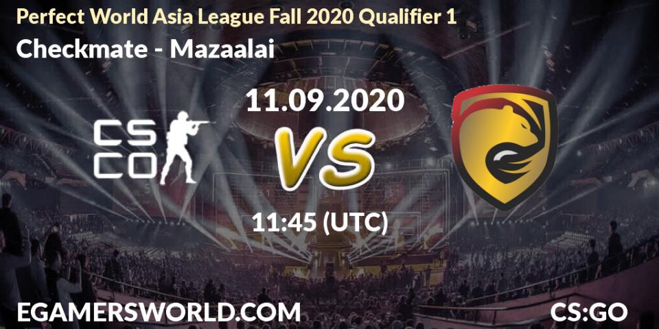 Pronósticos Checkmate - Mazaalai. 11.09.20. Perfect World Asia League Fall 2020 Qualifier 1 - CS2 (CS:GO)