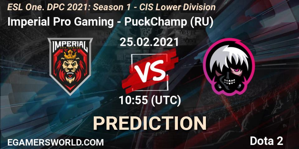Pronósticos Imperial Pro Gaming - PuckChamp (RU). 25.02.21. ESL One. DPC 2021: Season 1 - CIS Lower Division - Dota 2