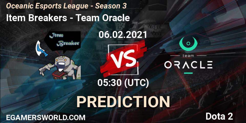Pronósticos Item Breakers - Team Oracle. 06.02.21. Oceanic Esports League - Season 3 - Dota 2