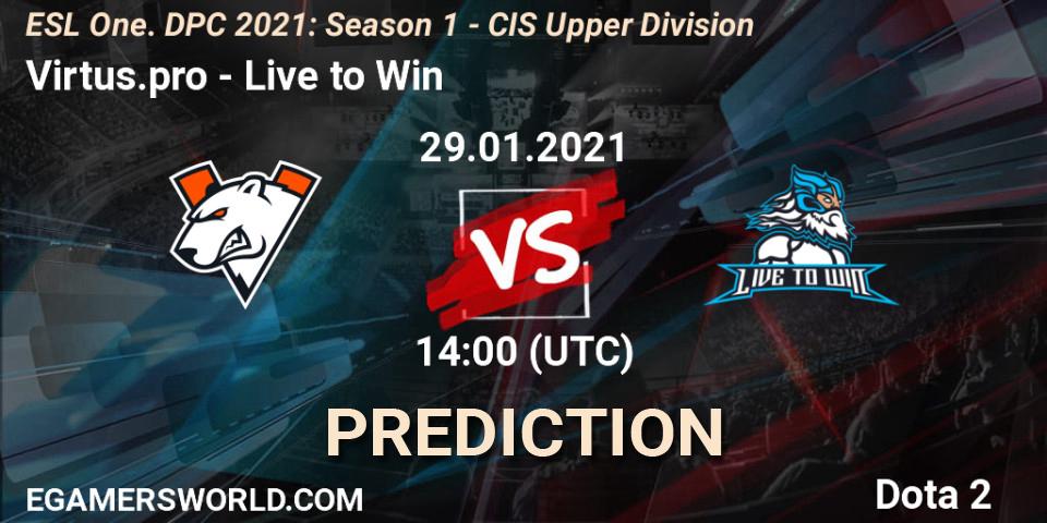 Pronósticos Virtus.pro - Live to Win. 29.01.2021 at 13:55. ESL One. DPC 2021: Season 1 - CIS Upper Division - Dota 2