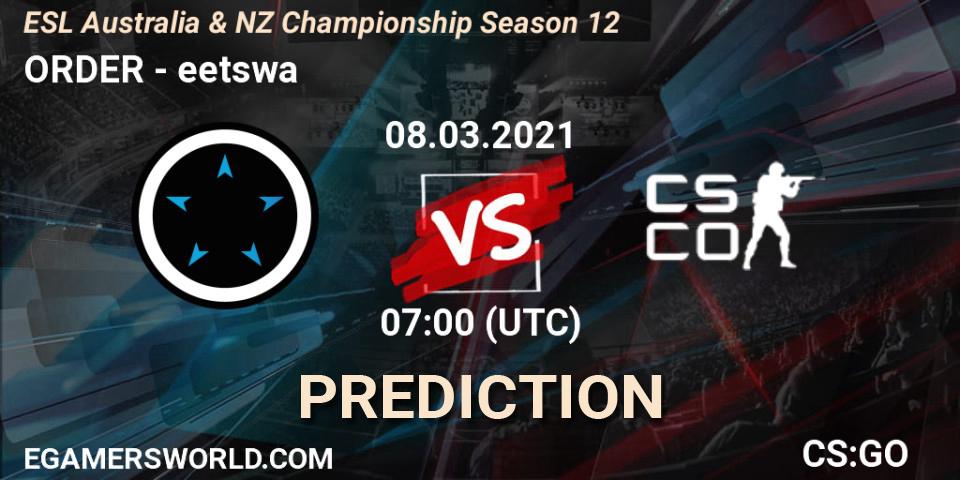 Pronósticos ORDER - eetswa. 08.03.2021 at 07:00. ESL Australia & NZ Championship Season 12 - Counter-Strike (CS2)