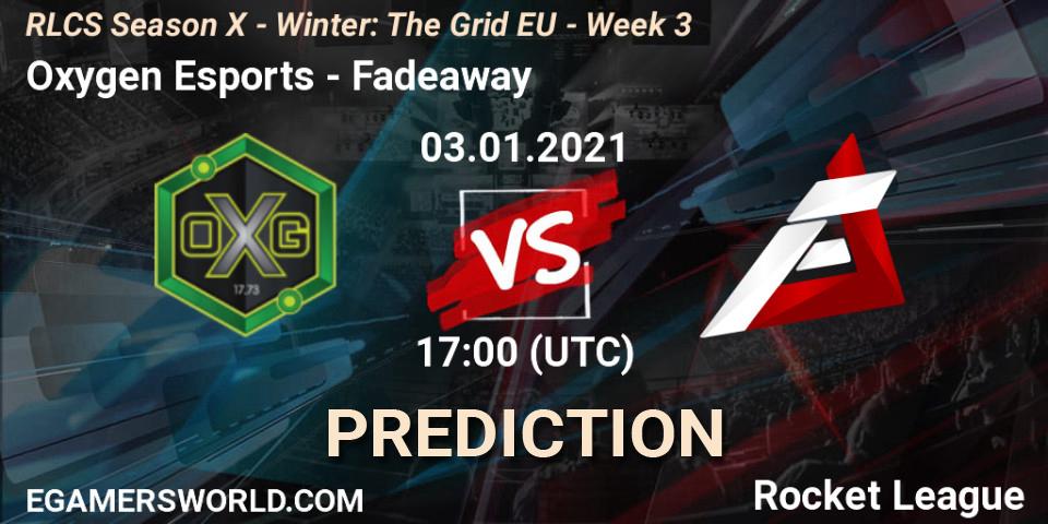 Pronósticos Oxygen Esports - Fadeaway. 03.01.21. RLCS Season X - Winter: The Grid EU - Week 3 - Rocket League