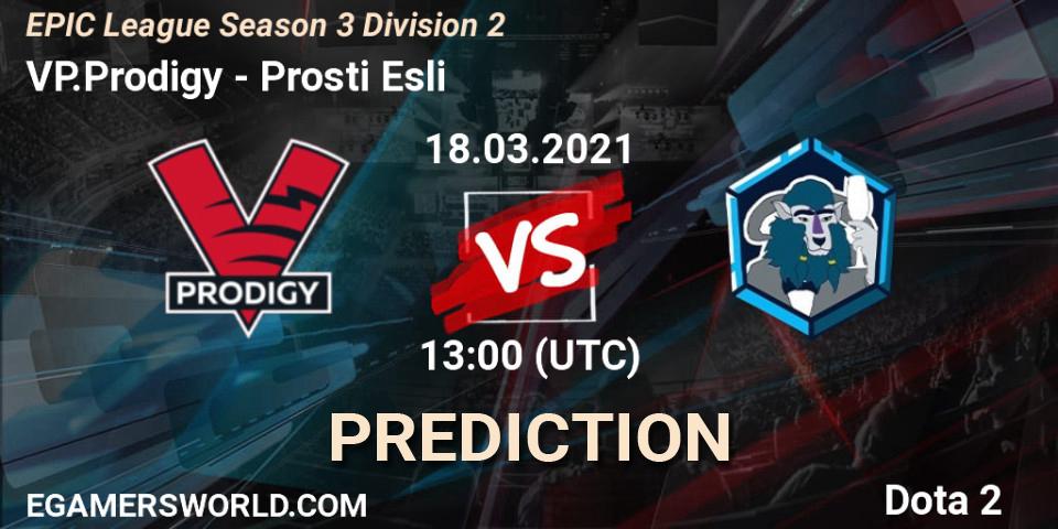 Pronósticos VP.Prodigy - Prosti Esli. 18.03.21. EPIC League Season 3 Division 2 - Dota 2