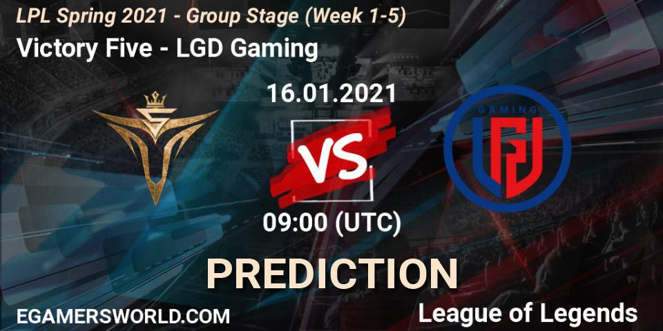 Pronósticos Victory Five - LGD Gaming. 16.01.2021 at 09:20. LPL Spring 2021 - Group Stage (Week 1-5) - LoL