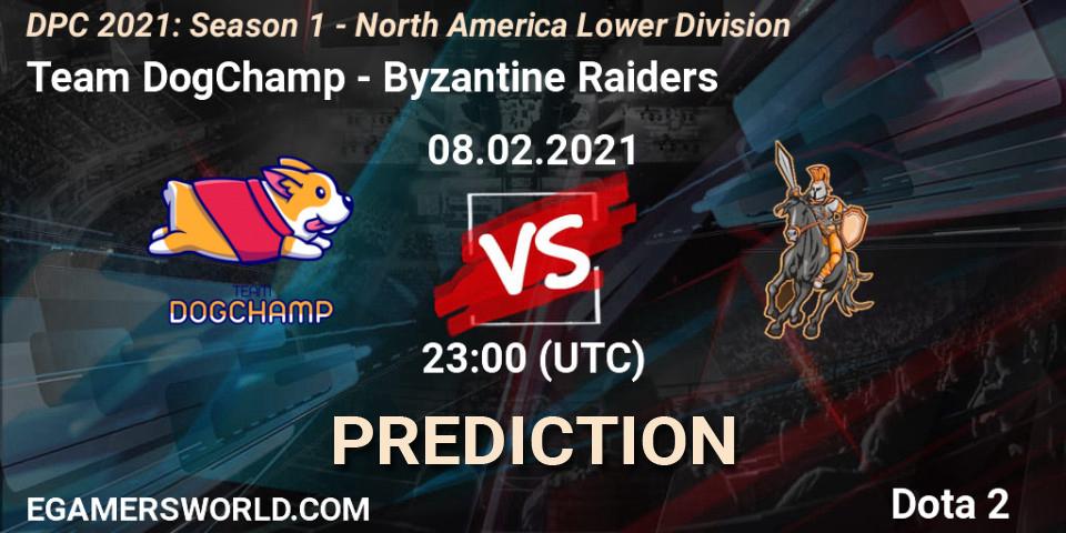 Pronósticos Team DogChamp - Byzantine Raiders. 08.02.21. DPC 2021: Season 1 - North America Lower Division - Dota 2