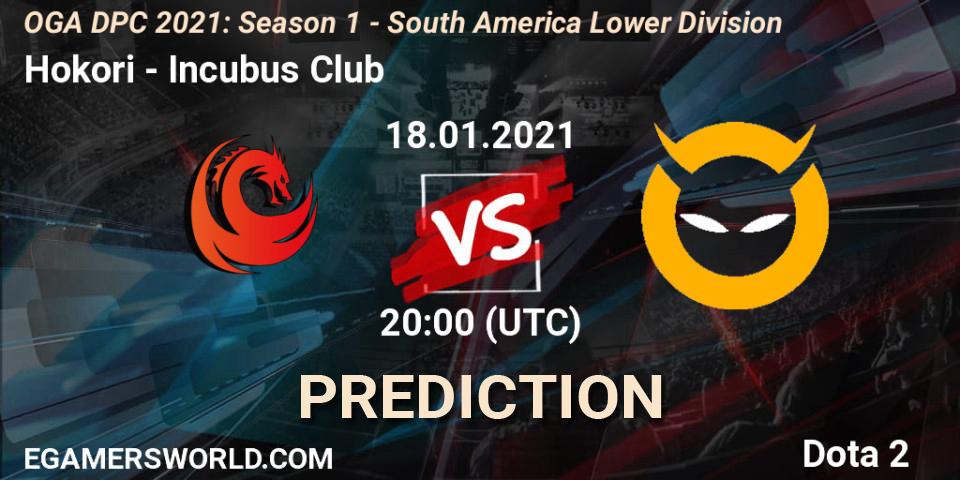 Pronósticos Hokori - Incubus Club. 18.01.2021 at 20:03. OGA DPC 2021: Season 1 - South America Lower Division - Dota 2