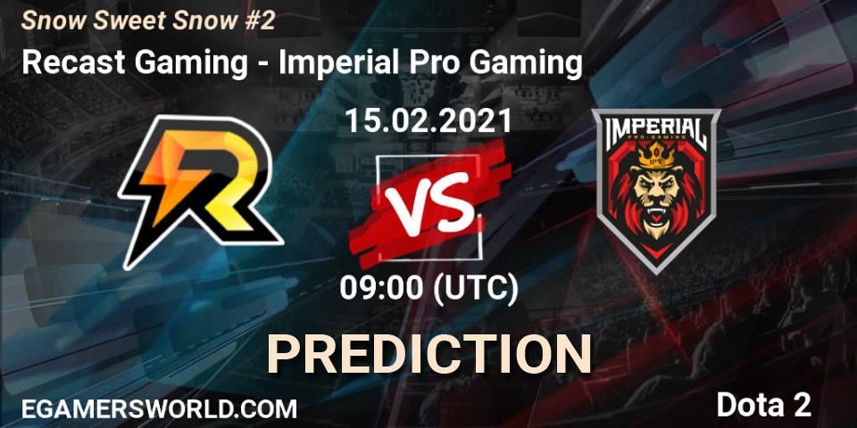Pronósticos Recast Gaming - Imperial Pro Gaming. 15.02.21. Snow Sweet Snow #2 - Dota 2