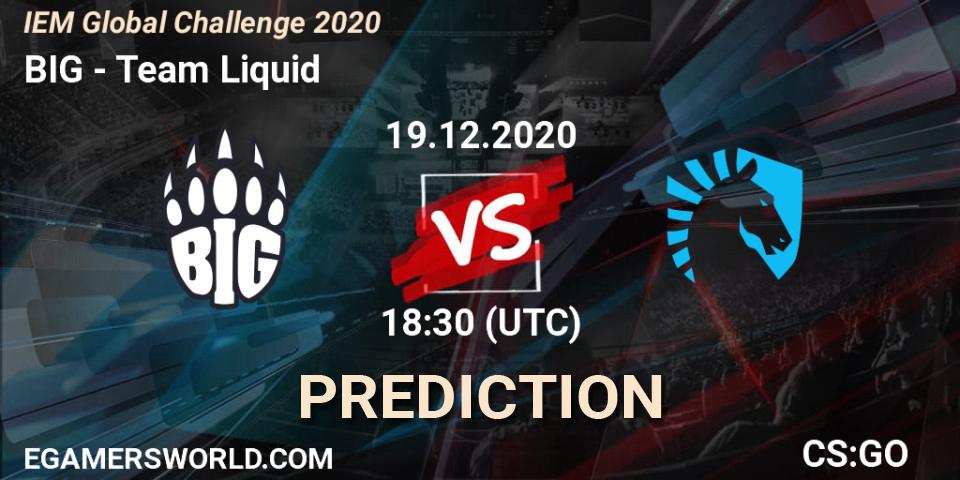 Pronósticos BIG - Team Liquid. 19.12.20. IEM Global Challenge 2020 - CS2 (CS:GO)