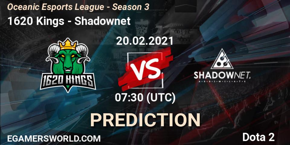 Pronósticos 1620 Kings - Shadownet. 18.02.2021 at 07:29. Oceanic Esports League - Season 3 - Dota 2