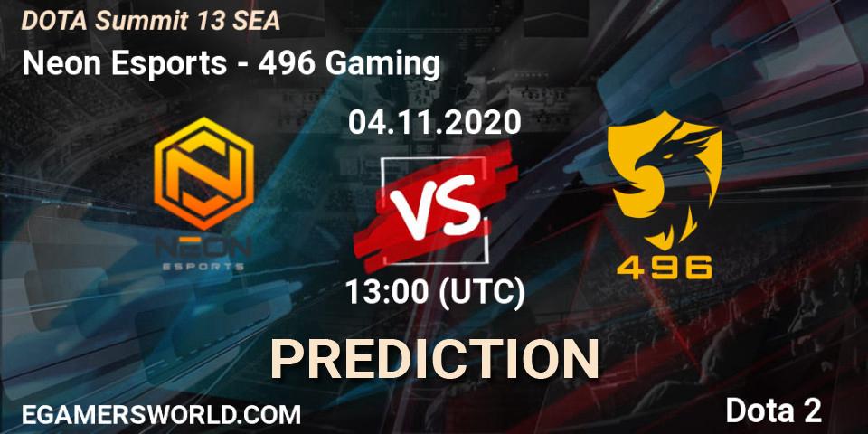 Pronósticos Neon Esports - 496 Gaming. 04.11.2020 at 12:59. DOTA Summit 13: SEA - Dota 2