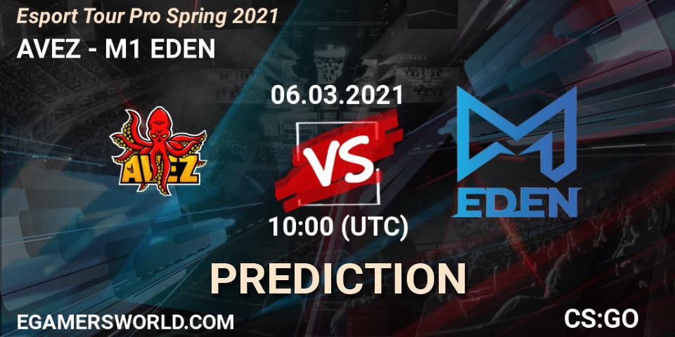 Pronósticos AVEZ - M1 EDEN. 06.03.2021 at 10:00. Esport Tour Pro Spring 2021 - Counter-Strike (CS2)