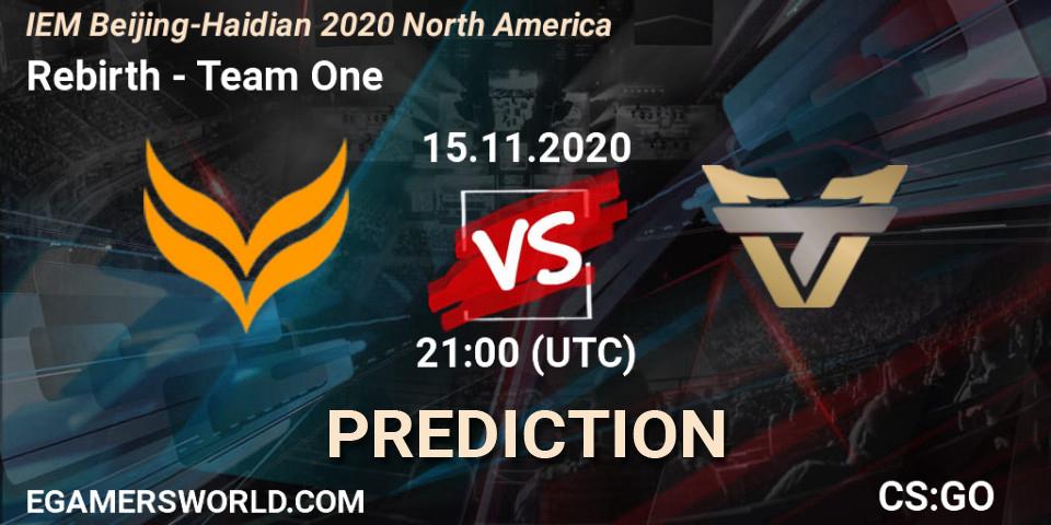 Pronósticos Rebirth - Team One. 15.11.2020 at 21:00. IEM Beijing-Haidian 2020 North America - Counter-Strike (CS2)