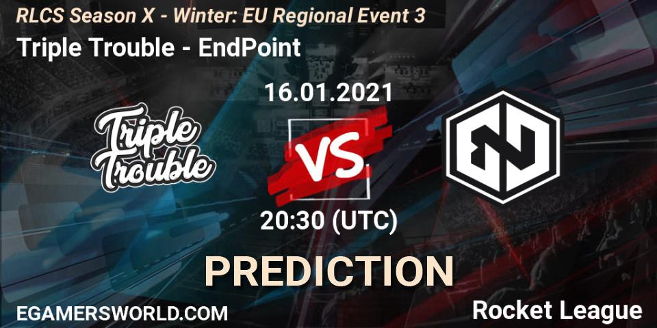 Pronósticos Triple Trouble - EndPoint. 16.01.21. RLCS Season X - Winter: EU Regional Event 3 - Rocket League