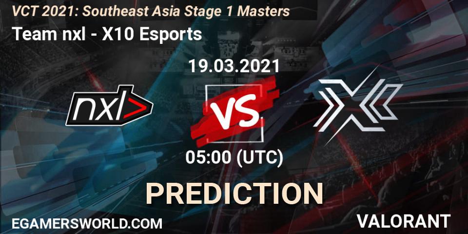 Pronósticos Team nxl - X10 Esports. 19.03.2021 at 05:00. VCT 2021: Southeast Asia Stage 1 Masters - VALORANT
