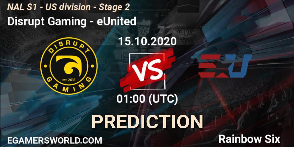 Pronósticos Disrupt Gaming - eUnited. 15.10.20. NAL S1 - US division - Stage 2 - Rainbow Six