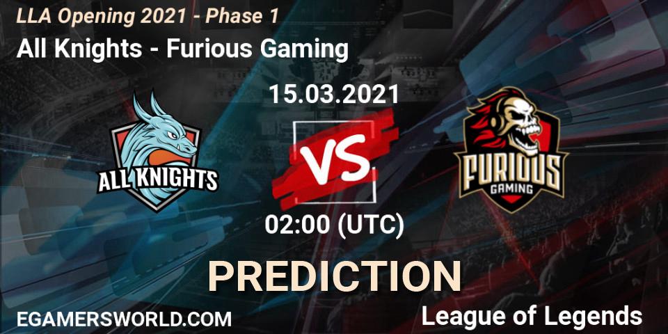 Pronósticos All Knights - Furious Gaming. 15.03.2021 at 02:00. LLA Opening 2021 - Phase 1 - LoL