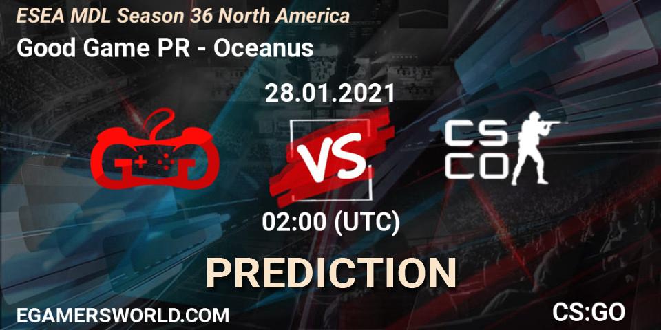 Pronósticos Good Game PR - Oceanus. 28.01.2021 at 02:00. MDL ESEA Season 36: North America - Premier Division - Counter-Strike (CS2)