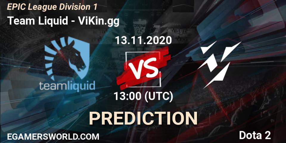 Pronósticos Team Liquid - ViKin.gg. 13.11.2020 at 13:01. EPIC League Division 1 - Dota 2