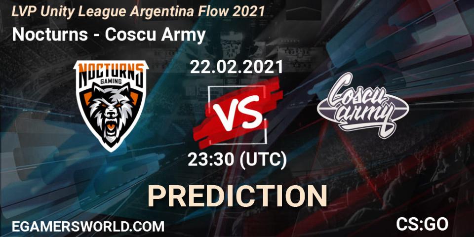 Pronósticos Nocturns - Coscu Army. 22.02.2021 at 23:30. LVP Unity League Argentina Apertura 2021 - Counter-Strike (CS2)