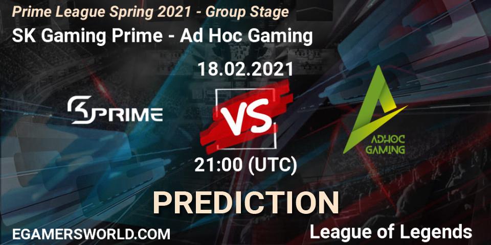 Pronósticos SK Gaming Prime - Ad Hoc Gaming. 18.02.21. Prime League Spring 2021 - Group Stage - LoL