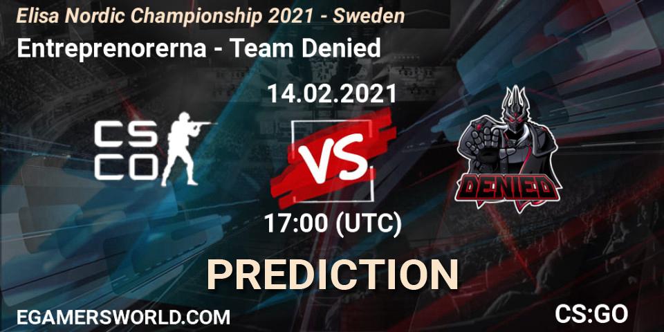 Pronósticos Entreprenorerna - Team Denied. 14.02.21. Elisa Nordic Championship 2021 - Sweden - CS2 (CS:GO)