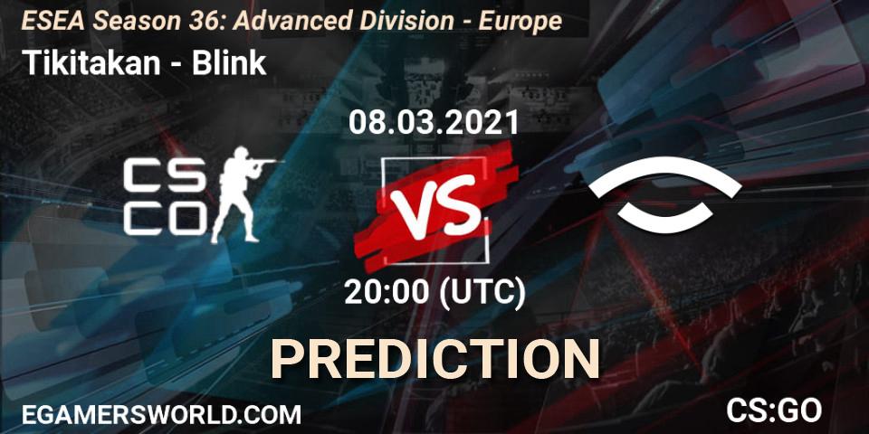 Pronósticos Tikitakan - Blink. 08.03.2021 at 21:00. ESEA Season 36: Europe - Advanced Division - Counter-Strike (CS2)