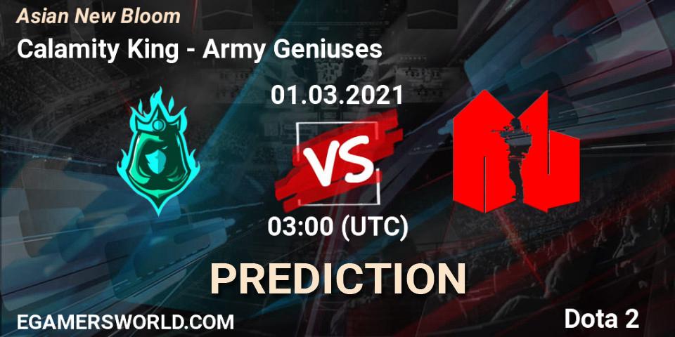 Pronósticos Calamity King - Army Geniuses. 01.03.2021 at 03:13. Asian New Bloom - Dota 2