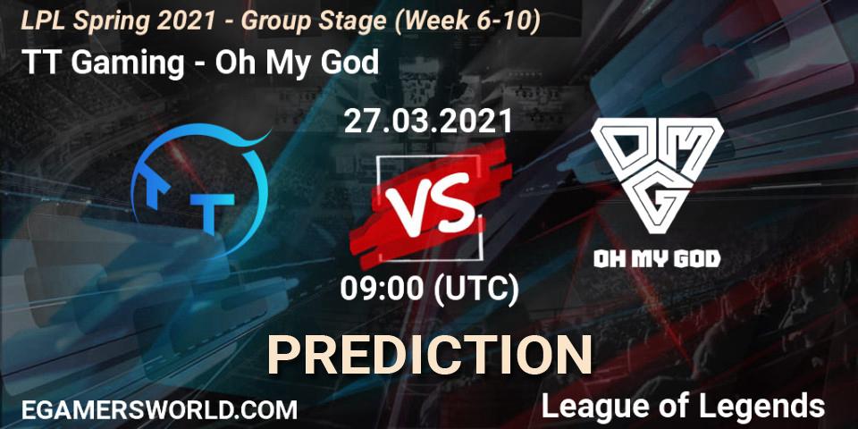 Pronósticos TT Gaming - Oh My God. 27.03.2021 at 09:00. LPL Spring 2021 - Group Stage (Week 6-10) - LoL