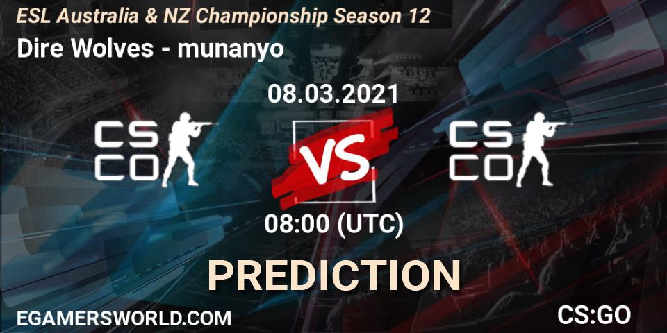 Pronósticos Dire Wolves - munanyo. 08.03.21. ESL Australia & NZ Championship Season 12 - CS2 (CS:GO)