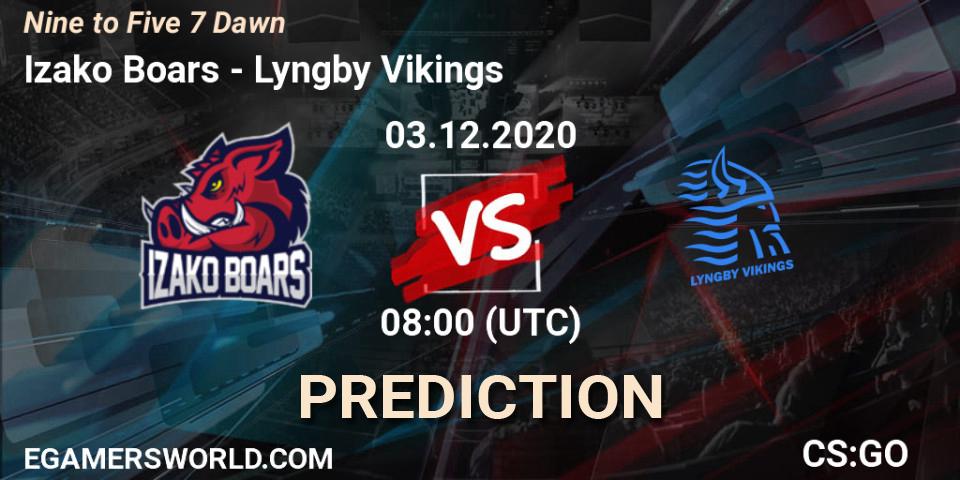 Pronósticos Izako Boars - Lyngby Vikings. 03.12.2020 at 08:00. Nine to Five 7 Dawn - Counter-Strike (CS2)