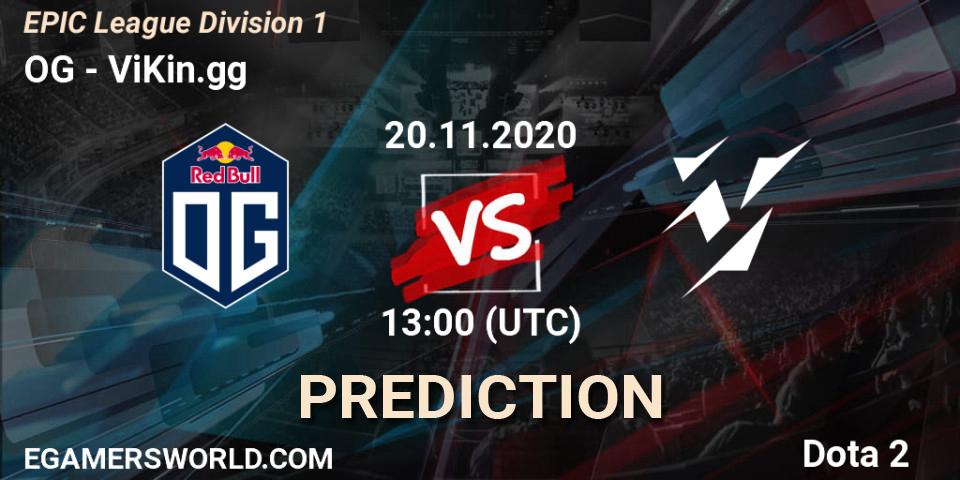 Pronósticos OG - ViKin.gg. 20.11.2020 at 13:01. EPIC League Division 1 - Dota 2