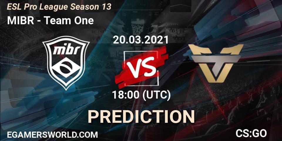 Pronósticos MIBR - Team One. 20.03.2021 at 18:00. ESL Pro League Season 13 - Counter-Strike (CS2)
