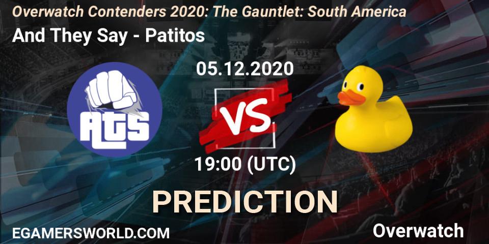 Pronósticos And They Say - Patitos. 05.12.2020 at 19:00. Overwatch Contenders 2020: The Gauntlet: South America - Overwatch