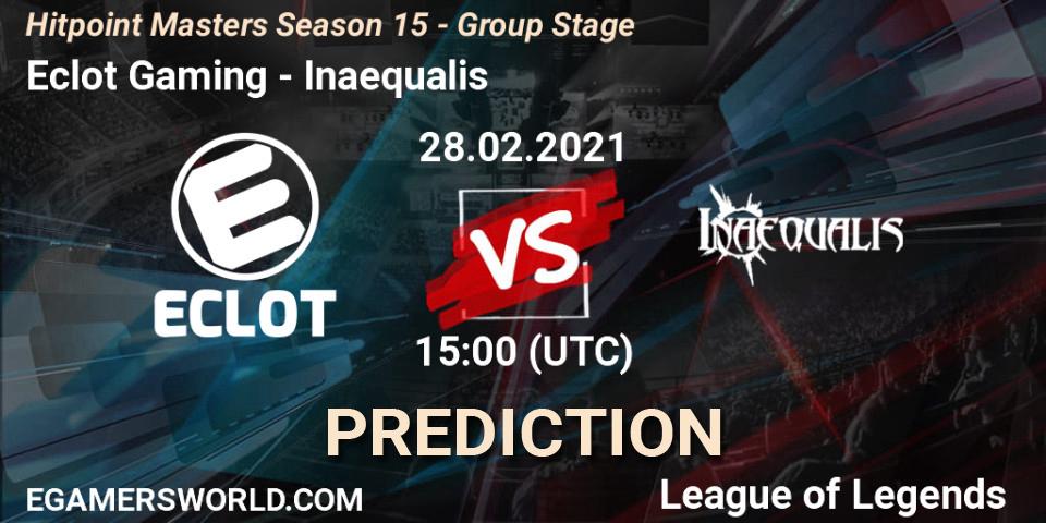 Pronósticos Eclot Gaming - Inaequalis. 28.02.2021 at 15:00. Hitpoint Masters Season 15 - Group Stage - LoL